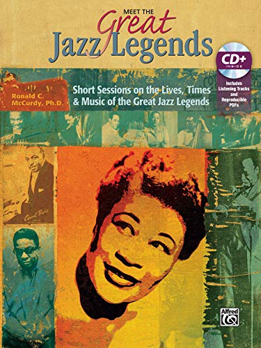 Stock image for Meet the Great Jazz Legends: Short Sessions on the Lives, Times Music of the Great Jazz Legends (Deluxe Classroom Kit), Book, CD Reproducible Activity Sheets for sale by Byrd Books