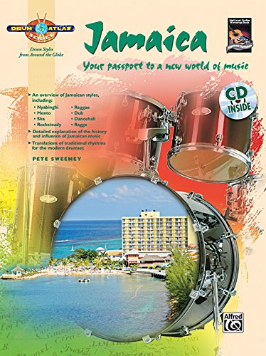 Imagen de archivo de Drum Atlas Jamaica: Your passport to a new world of music, Book & CD a la venta por SecondSale