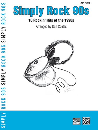 9780739060803: Simply Rock 90s: 16 Rockin' Hits of the 1990s (Simply Series)