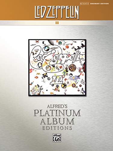Led Zeppelin -- III Platinum Drums: Drum Transcriptions (Alfred's Platinum Album Editions) (9780739061343) by Led Zeppelin