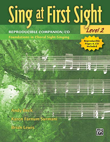 Stock image for Sing at First Sight Reproducible Companion, Bk 2: Foundations in Choral Sight-Singing, Comb Bound Book & CD (Sing at First Sight, Bk 2) for sale by HPB-Ruby