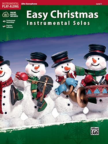 Stock image for Easy Christmas Instrumental Solos, Level 1: Alto Sax, Book & Online Audio/Software [With CD (Audio)] for sale by ThriftBooks-Atlanta