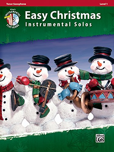 Beispielbild fr Easy Christmas Instrumental Solos, Level 1 : Tenor Sax, Book and CD zum Verkauf von Better World Books