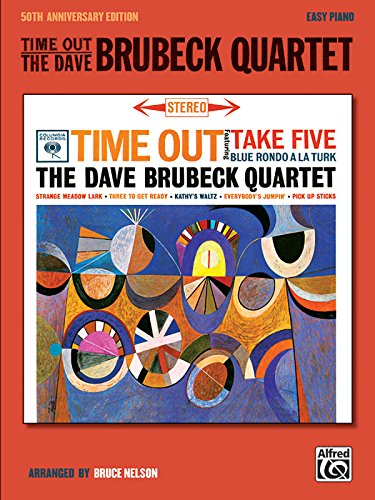 Imagen de archivo de Time Out -- The Dave Brubeck Quartet: 50th Anniversary (Easy Piano) a la venta por Magers and Quinn Booksellers