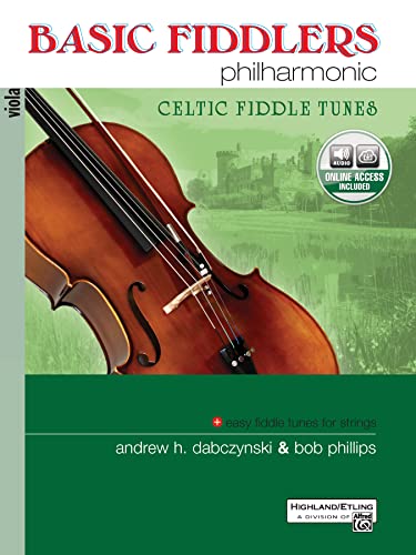 

Basic Fiddlers Philharmonic Celtic Fiddle Tunes: Viola, Book & Online Audio (Philharmonic Series)