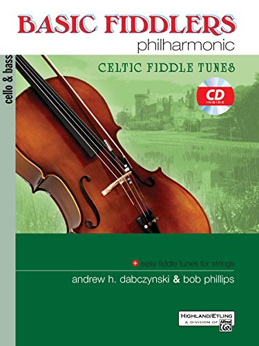 Beispielbild fr Basic Fiddlers Philharmonic Celtic Fiddle Tunes: Cello & Bass (Book & CD) zum Verkauf von Magers and Quinn Booksellers