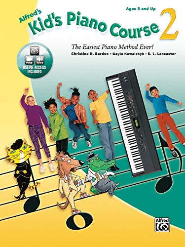 Beispielbild fr Alfred's Kid's Piano Course, Bk 2 : The Easiest Piano Method Ever!, Book and Online Video/Audio zum Verkauf von Better World Books