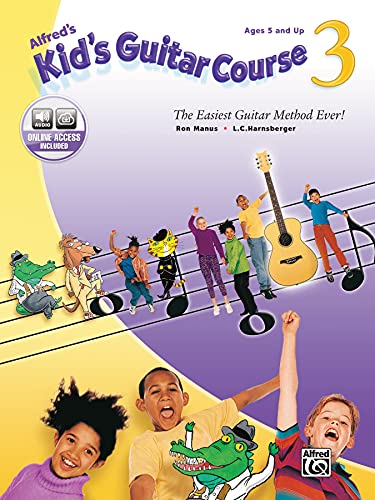 Beispielbild fr Alfred's Kid's Guitar Course 3: The Easiest Guitar Method Ever!, Book & Online Audio zum Verkauf von BooksRun