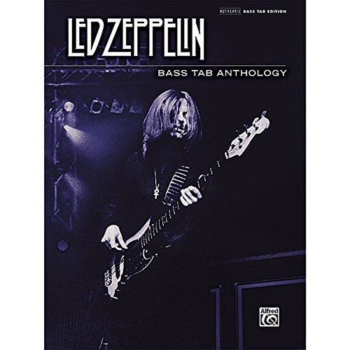 Led Zeppelin -- Bass TAB Anthology: Authentic Bass TAB (Authentic Bass Tab Editions) (9780739062586) by Led Zeppelin