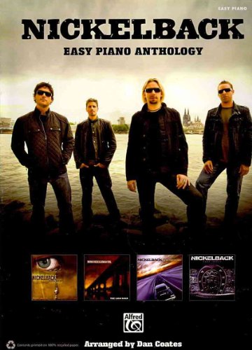 Nickelback - Easy Piano Anthology (9780739062739) by Nickelback; Coates, Dan