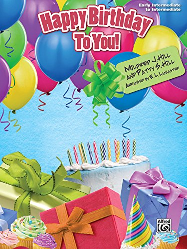 9780739067017: Happy Birthday to You!: Early Intermediate / Intermediate Piano Solo, Sheet