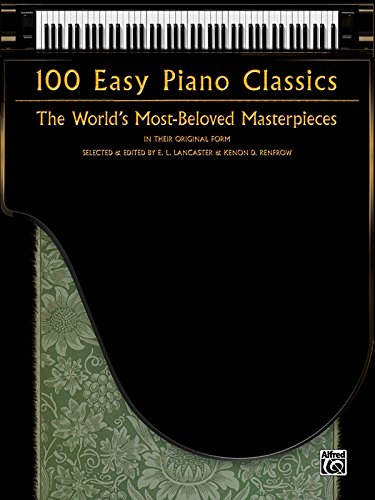 Beispielbild fr 100 Easy Piano Classics: The World's Most-Beloved Masterpieces (Easy Piano) zum Verkauf von SecondSale