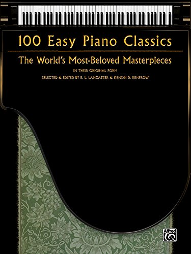 Imagen de archivo de 100 Easy Piano Classics: The World's Most-Beloved Masterpieces (Easy Piano) a la venta por SecondSale