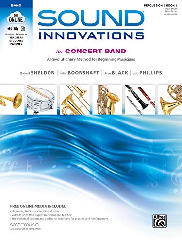 Beispielbild fr Sound Innovations for Concert Band, Bk 1: A Revolutionary Method for Beginning Musicians (Percussion---Snare Drum, Bass Drum & Accessories), Book & Online Media zum Verkauf von GF Books, Inc.