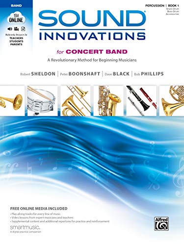9780739067383: Sound Innovations for Concert Band, Bk 1: A Revolutionary Method for Beginning Musicians (PercussionSnare Drum, Bass Drum & Accessories) (Book, CD & DVD)