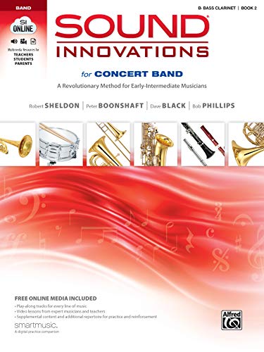 Beispielbild fr Sound Innovations for Concert Band, Bk 2: A Revolutionary Method for Early-Intermediate Musicians (B-flat Bass Clarinet), Book & Online Media zum Verkauf von Half Price Books Inc.