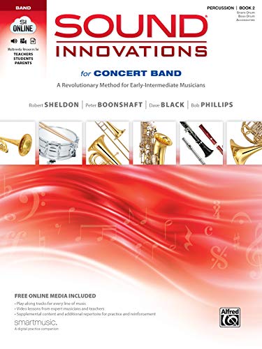 9780739067604: Sound Innovations for Concert Band, Bk 2: A Revolutionary Method for Early-Intermediate Musicians (Percussion---Snare Drum, Bass Drum & Accessories), Book & Online Media