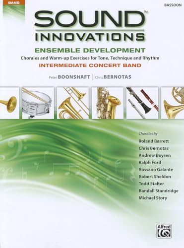 Stock image for Sound Innovations for Concert Band -- Ensemble Development for Intermediate Concert Band: Bassoon for sale by PlumCircle