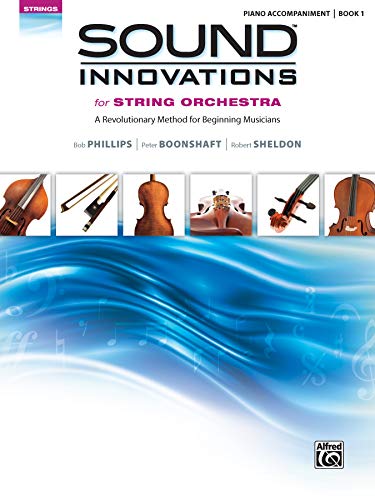 9780739067925: Sound Innovations for String Orchestra: A Revolutionary Method for Beginning Musicians Piano Acc.