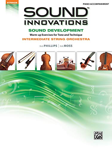 Imagen de archivo de Sound Innovations for String Orchestra -- Sound Development: Piano Acc. a la venta por Magers and Quinn Booksellers