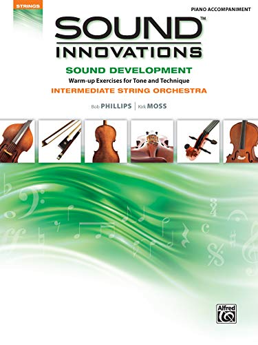 Stock image for Sound Innovations for String Orchestra -- Sound Development: Piano Acc. for sale by Magers and Quinn Booksellers