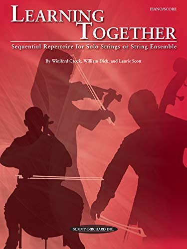 9780739068298: Learning Together: Sequential Repertoire for Solo Strings or String Ensemble (Piano / Score), Score