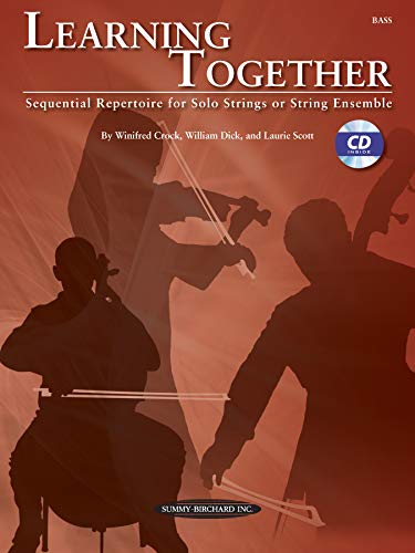Beispielbild fr Learning Together: Sequential Repertoire for Solo Strings or String Ensemble (Bass), Book & CD zum Verkauf von Magers and Quinn Booksellers