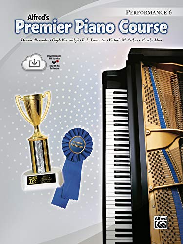 9780739068922: Premier Piano Course: Performance Book 6 (Alfred's Premier Piano)
