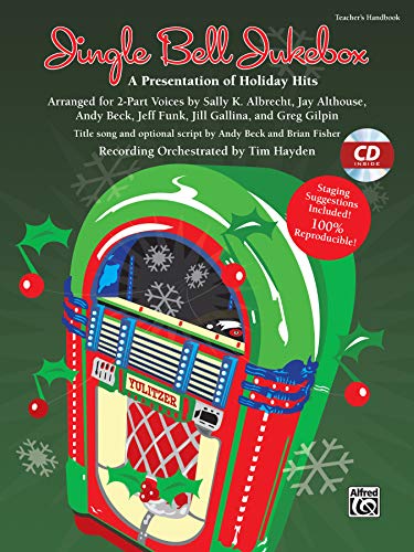 Beispielbild fr Jingle Bell Jukebox: A Presentation of Holiday Hits Arranged for 2-Part Voices (Kit) (Book & CD) zum Verkauf von Magers and Quinn Booksellers