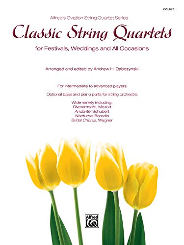 Beispielbild fr Classic String Quartets for Festivals, Weddings, and All Occasions : 2nd Violin, Parts zum Verkauf von Better World Books