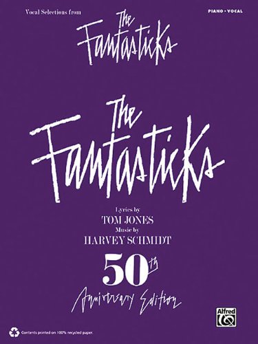 Stock image for The Fantasticks: Vocal Selections for sale by Blindpig Books