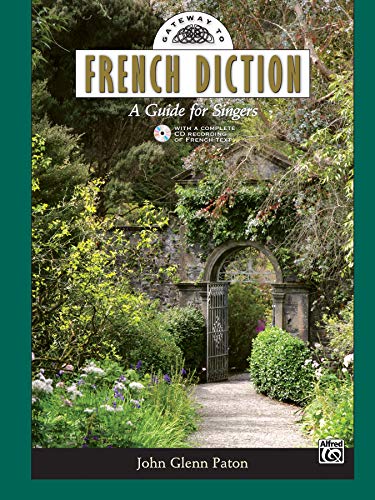 

Gateway to French Diction: A Guide for Singers, Comb Bound Book & CD (Gateway Series) (French Edition) [No Binding ]