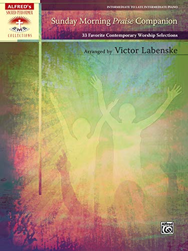 Beispielbild fr Sunday Morning Praise Companion 33 Favorite Contemporary Worship Selections, Comb Bound Book zum Verkauf von TextbookRush