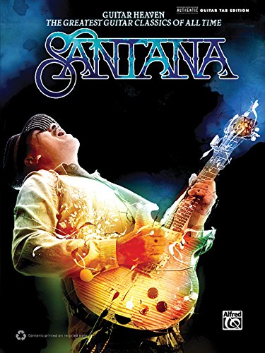 Stock image for Santana -- Guitar Heaven: The Greatest Guitar Classics of All Time (Authentic Guitar TAB) (Authentic Guitar-Tab Editions) for sale by Books Unplugged