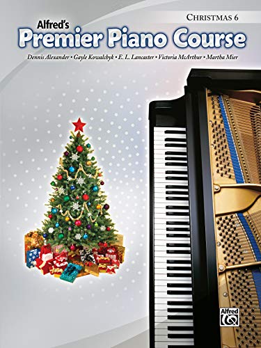 Premier Piano Course Christmas, Bk 6 (Premier Piano Course, Bk 6) (9780739075548) by [???]