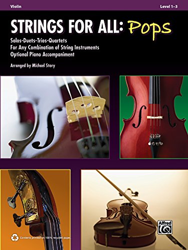 Imagen de archivo de Strings for All -- Solo-Duet-Trio-Quartet with Optional Piano Accompaniment : Violin a la venta por Better World Books