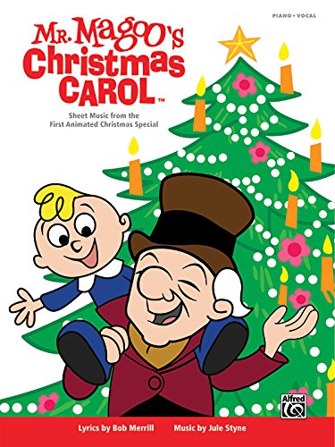 Mister Magoo's Christmas Carol: Sheet Music from the First Animated Christmas Special (Piano/Vocal) (9780739076637) by [???]