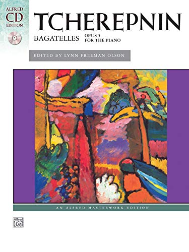 Stock image for Tcherepnin -- Bagatelles, Op. 5: Book CD (Alfred Masterwork CD Edition) for sale by GoldBooks