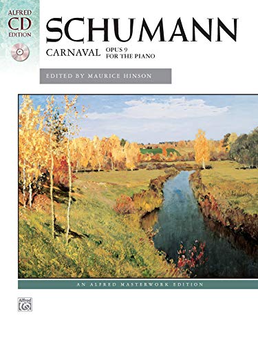 Imagen de archivo de Schumann -- Carnaval, Op. 9: Book & CD (Alfred Masterwork CD Edition) a la venta por Magers and Quinn Booksellers