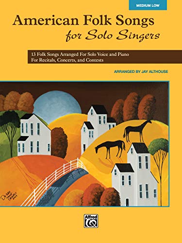 

American Folk Songs for Solo Singers: Medium Low Voice [Soft Cover ]