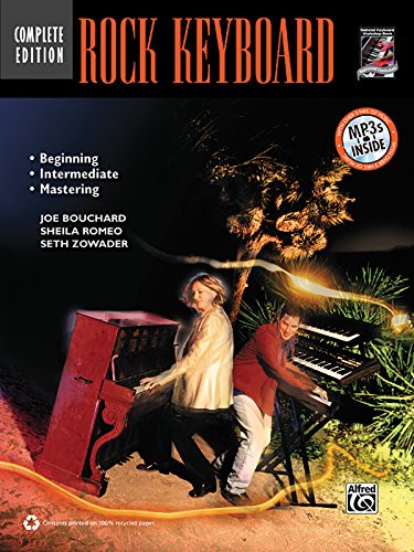 Complete Rock Keyboard Method Complete Edition: Book & CD (Complete Method) (9780739078921) by Bouchard, Joe; Romeo, Sheila; Zowader, Seth