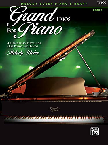 9780739079331: Grand Trios for Piano, Book 2: 4 Elementary Pieces for One Piano, Six Hands (Grand Trios for Piano, 2)