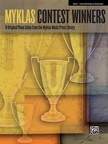 Stock image for Myklas Contest Winners, Bk 1: 14 Original Piano Solos by Favorite Myklas Composers for sale by Magers and Quinn Booksellers