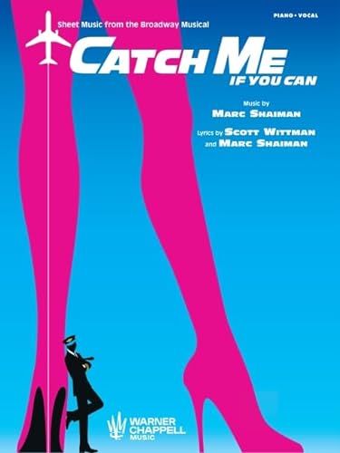 9780739081044: Catch Me If You Can: Sheet Music from the Broadway Musical