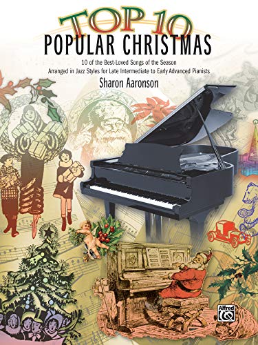 Imagen de archivo de Top 10 Popular Christmas: 10 of the Best-Loved Songs of the Season Arranged in Jazz Styles for Late Intermediate to Early Advanced Pianists (Top 10 Series) a la venta por Magers and Quinn Booksellers