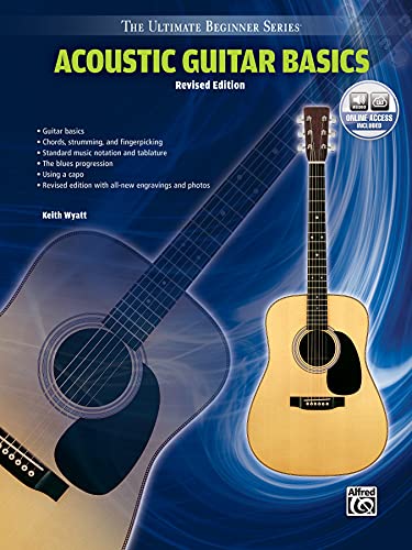 Stock image for Ultimate Beginner Acoustic Guitar Basics: Steps One & Two, Book & Online Audio (The Ultimate Beginner Series) for sale by HPB-Ruby