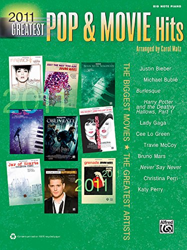 9780739082737: 2011 Greatest Pop & Movie Hits: The Biggest Movies * the Greatest Artists (Big Note Piano)