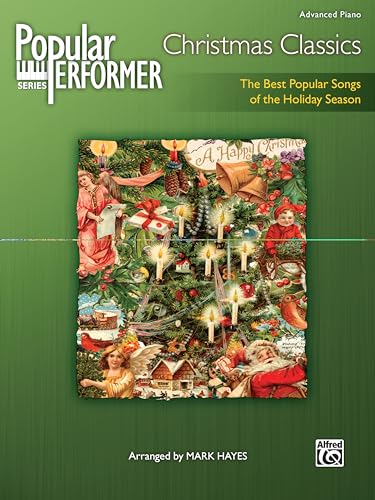 9780739082881: Popular Performer Christmas Classics: The Best Popular Songs of the Holiday Season: Advanced Piano