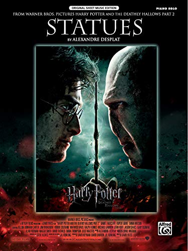 9780739083864: Statues (from Harry Potter and the Deathly Hallows, Part 2): Piano Solo, Sheet (Original Sheet Music Edition)