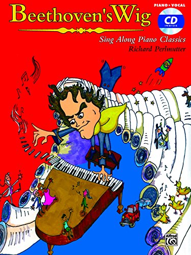 Beethoven's Wig -- Sing Along Piano Classics (Book & CD)